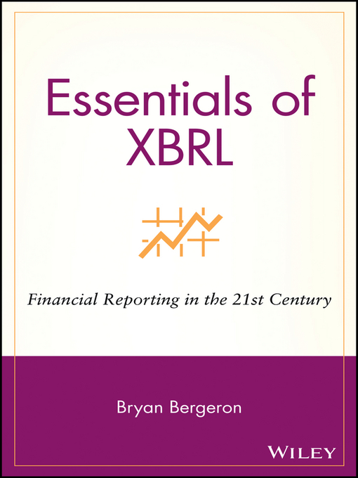 Title details for Essentials of XBRL by Bryan Bergeron - Available